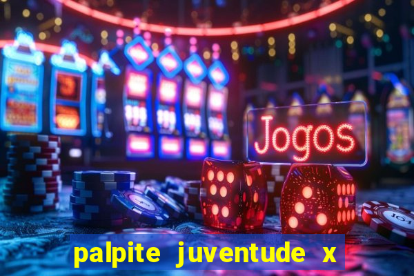 palpite juventude x atletico mg