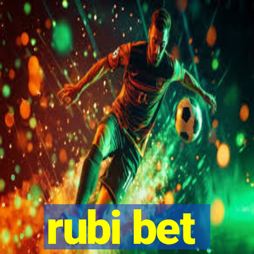 rubi bet