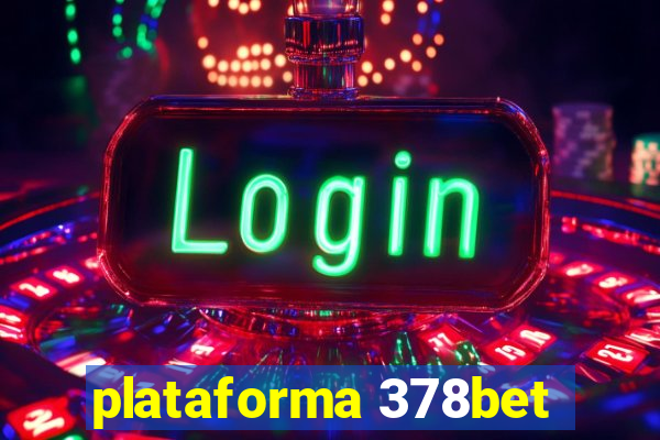 plataforma 378bet