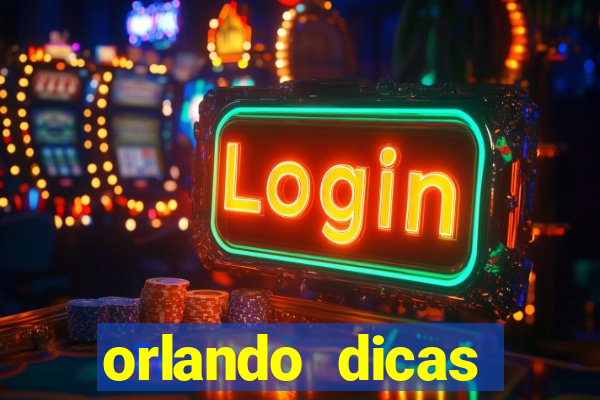 orlando dicas reclame aqui