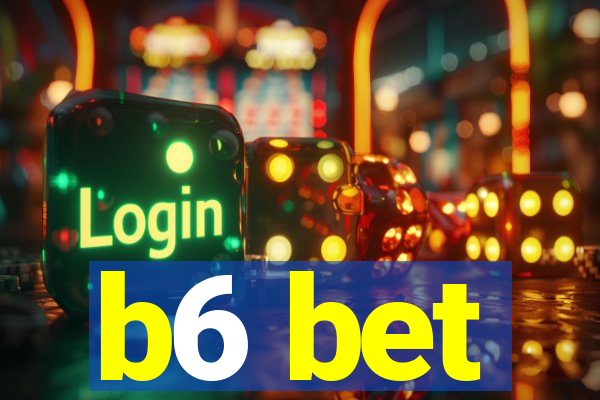 b6 bet