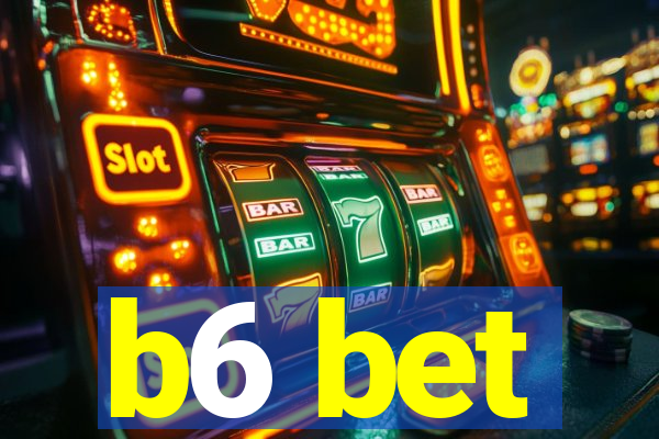 b6 bet