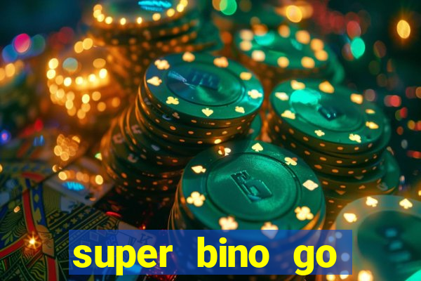 super bino go dinheiro infinito
