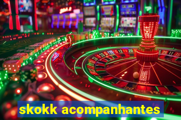 skokk acompanhantes