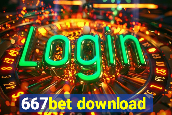 667bet download