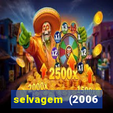 selvagem (2006 filme completo dublado