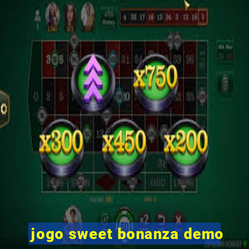 jogo sweet bonanza demo