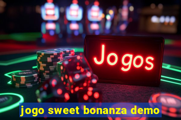 jogo sweet bonanza demo