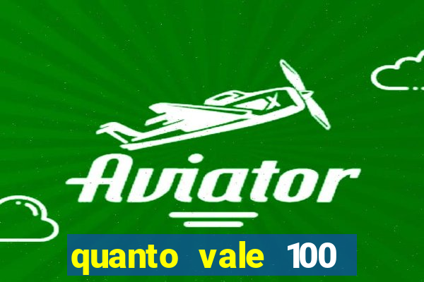 quanto vale 100 yuan em real