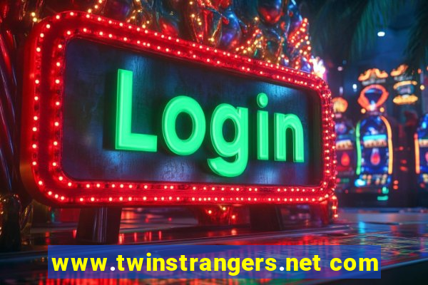 www.twinstrangers.net com