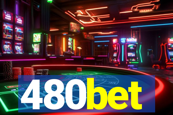 480bet