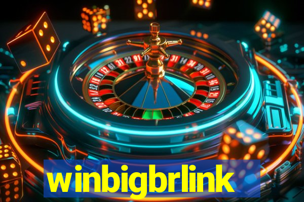 winbigbrlink
