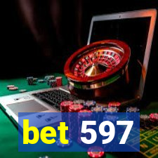 bet 597