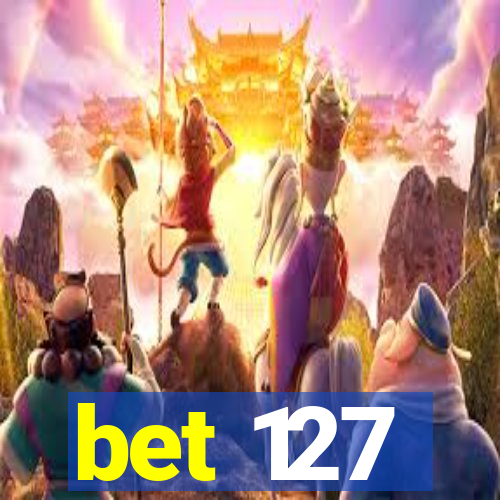 bet 127