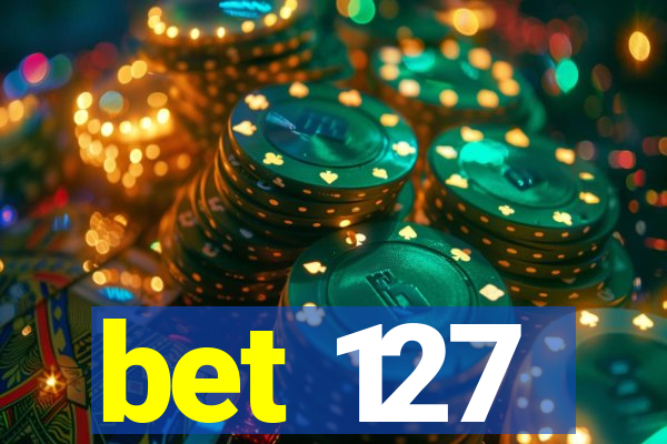 bet 127