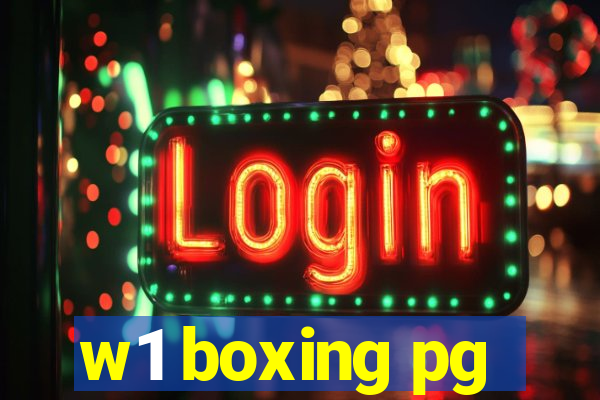 w1 boxing pg