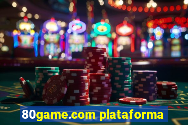 80game.com plataforma