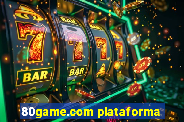 80game.com plataforma