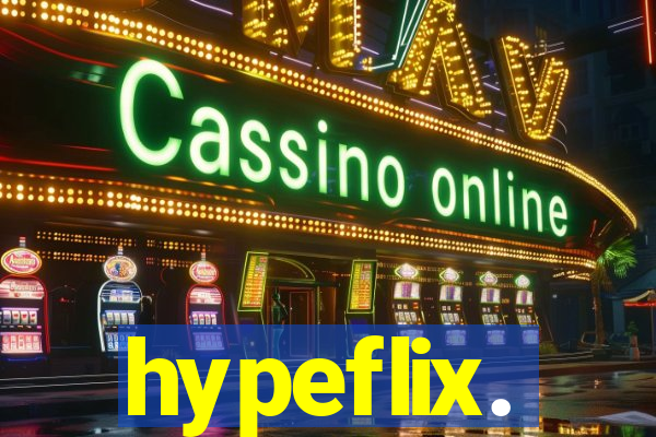 hypeflix.