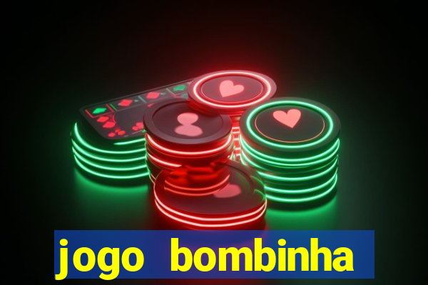 jogo bombinha ganhar dinheiro