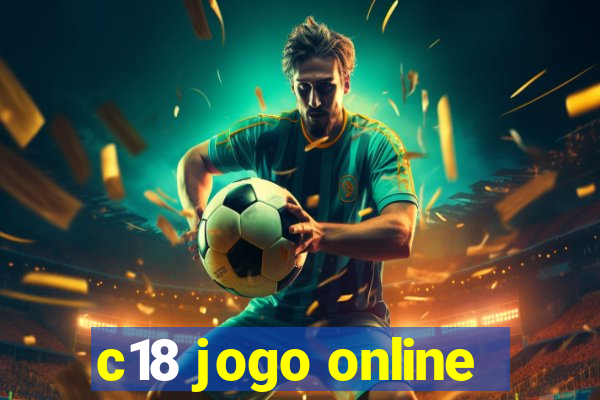 c18 jogo online