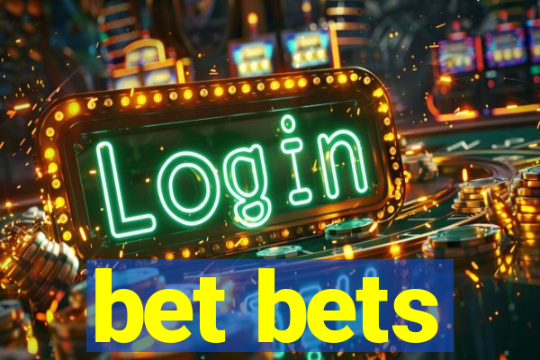 bet bets