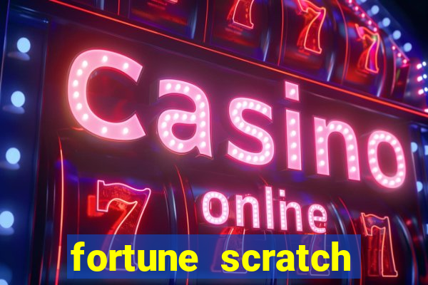 fortune scratch life paga mesmo