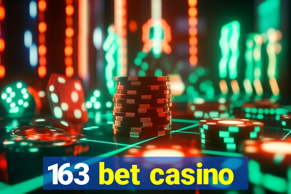 163 bet casino