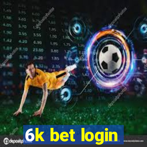 6k bet login