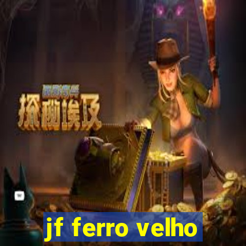 jf ferro velho