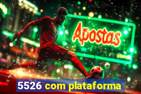 5526 com plataforma