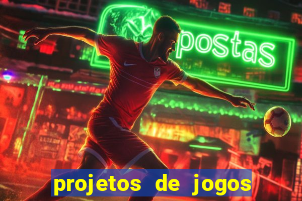 projetos de jogos internos escolares