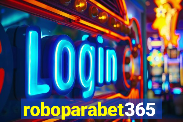 roboparabet365