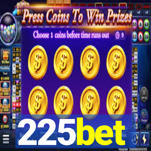 225bet