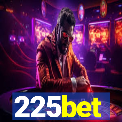 225bet