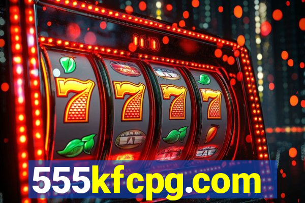 555kfcpg.com