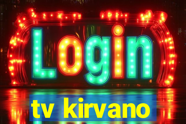 tv kirvano
