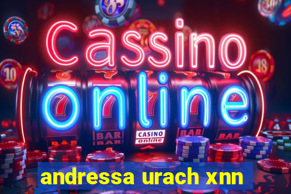 andressa urach xnn
