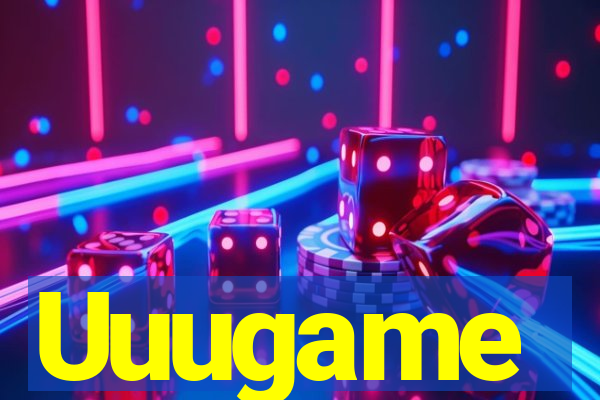 Uuugame