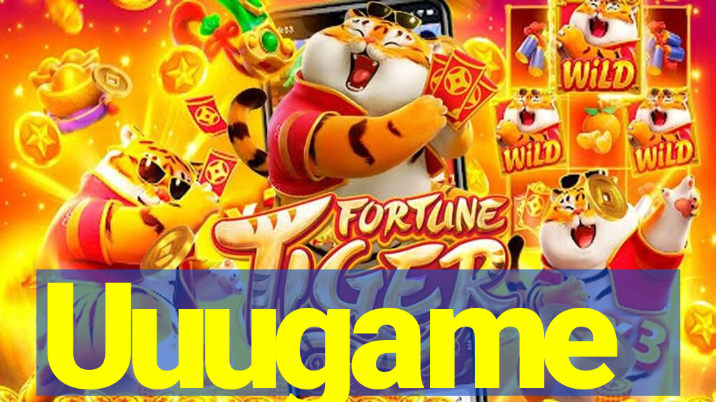Uuugame