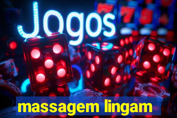 massagem lingam