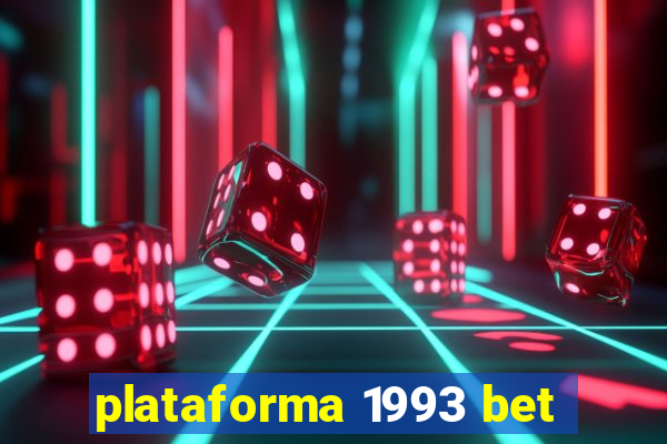 plataforma 1993 bet