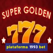 plataforma 1993 bet