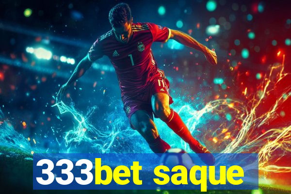 333bet saque