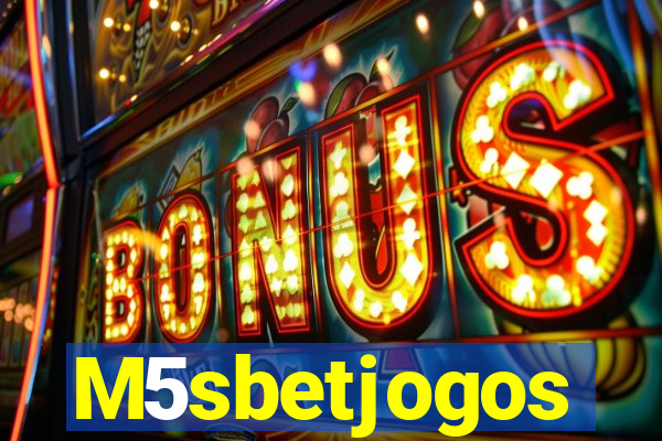 M5sbetjogos
