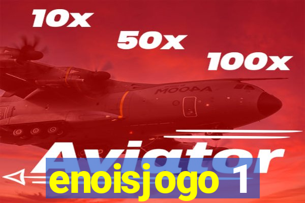 enoisjogo 1