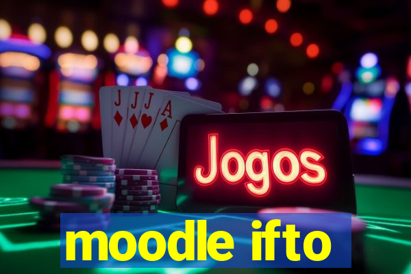 moodle ifto