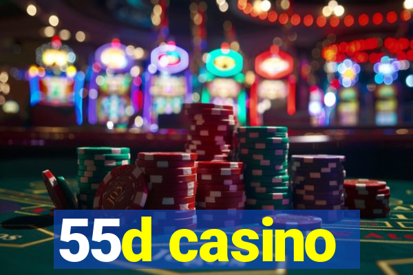 55d casino