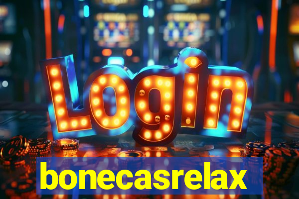 bonecasrelax