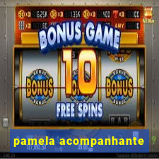 pamela acompanhante